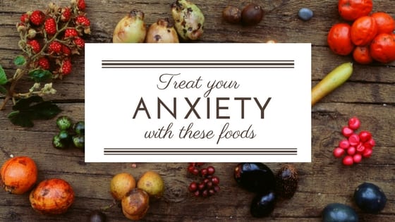 Diet to reduce Anxiety