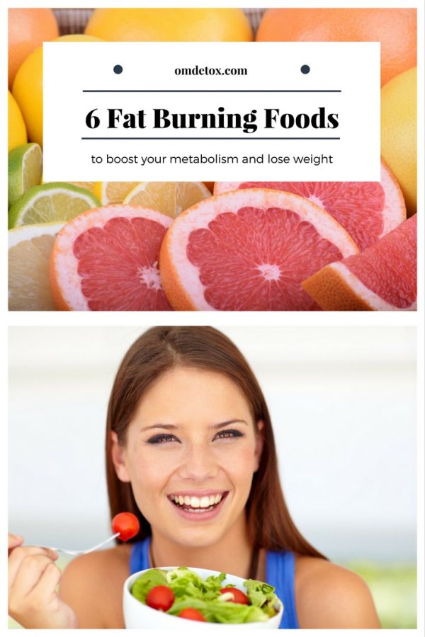 6 Fat Burning Foods to Lose Weight (and boost your metabolism)
