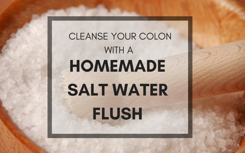 salt water flush - Colon Cleanse OMDetox