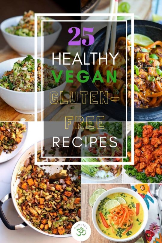 25 Delicious Gluten-Free Recipes - All Easy Vegan Meals